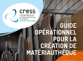 Guide opérationnel pour la création de matériauthèque – Etapes clefs et outils pour démarrer son projet